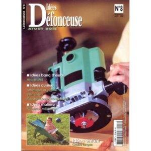 Idées défonceuse 8