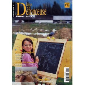 idées défonceuse 13