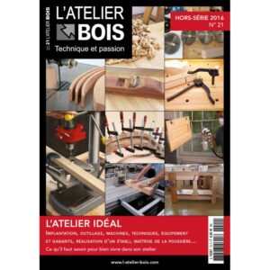 L'Atelier Bois Hors Série 21
